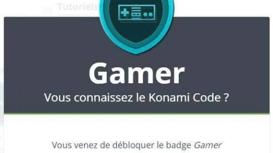 Badge Gamer déverrouillé avec le Konami Code