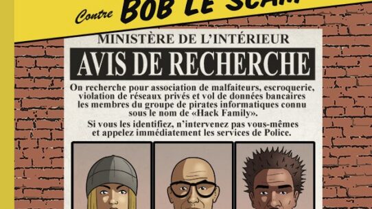 La “Hack Family contre Bob Le Scam” !