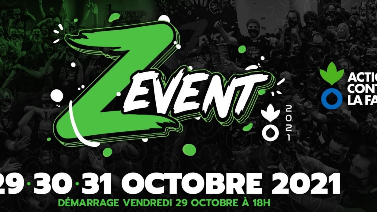 ZEvent 2021 pour Action contre la Faim les 29-31 octobre