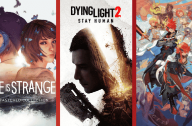 Life Is Strange Remastered, Dying Light 2 et Maglam Lord cette semaine