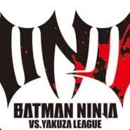 Logo stylisé de Batman Ninja contre la Ligue Yakuza